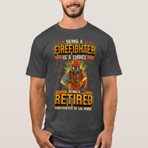 Mens Being A Retired Firefighter Is An Honor Red T-Shirt