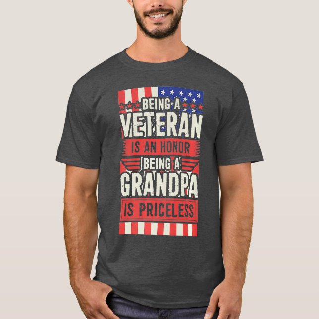 Mens Being A Veteran Is An Honor Being A Grandpa T-Shirt (Front)
