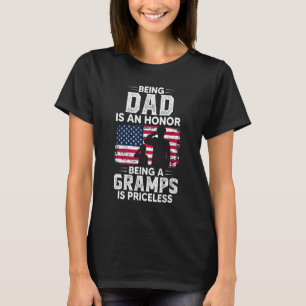 Mens Being Dad Is An Honor Being Gramps Is Pricele T-Shirt