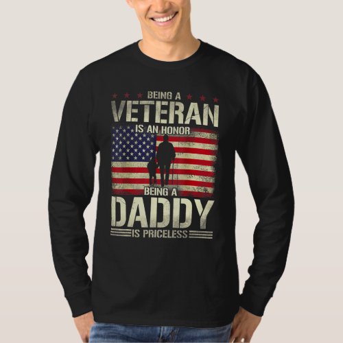 Mens Being Veteran Is An Honor Being Daddy Is Pric T_Shirt