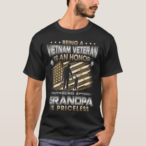 Mens Being Vietnam Veteran Is An Honor Grandpa Is  T_Shirt