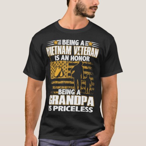 Mens Being Vietnam Veteran Is An Honor Grandpa Is  T_Shirt
