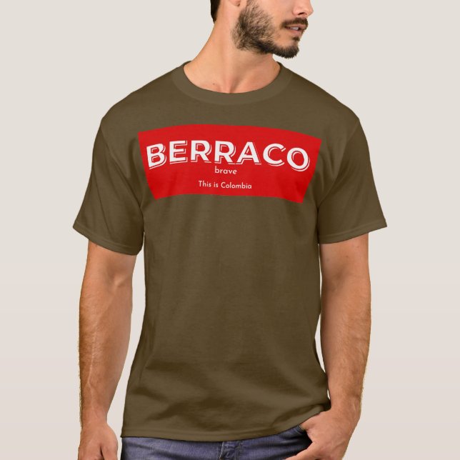 Mens Berraco Means Brave  T-Shirt (Front)