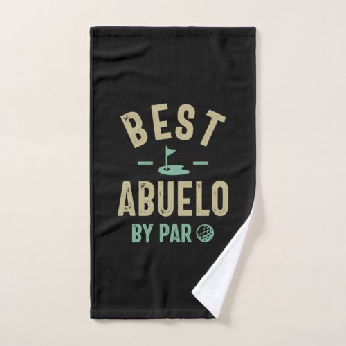 Mens Best Abuelo By Par Grandfather Hand Towel