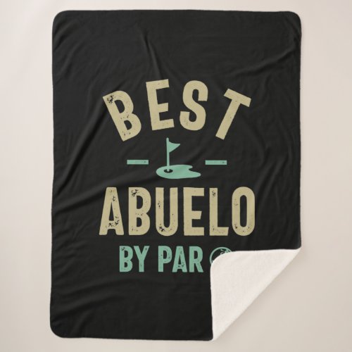 Mens Best Abuelo By Par Grandfather Sherpa Blanket