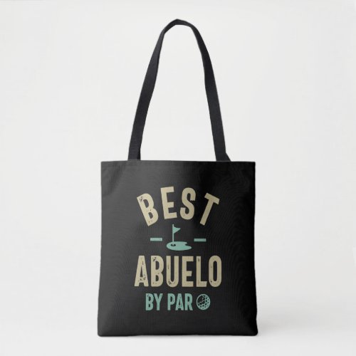 Mens Best Abuelo By Par Grandfather Tote Bag