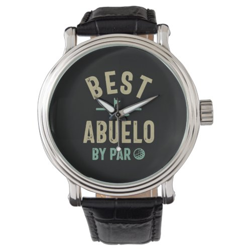Mens Best Abuelo By Par Grandfather Watch