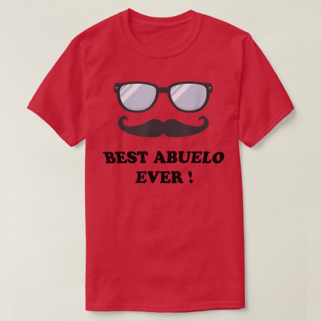 Mens Best Abuelo Ever  Latin Grandfather Tee  (Design Front)