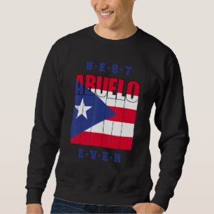 Mens Best Abuelo Ever Pride Puerto Rico Flag Puert Sweatshirt