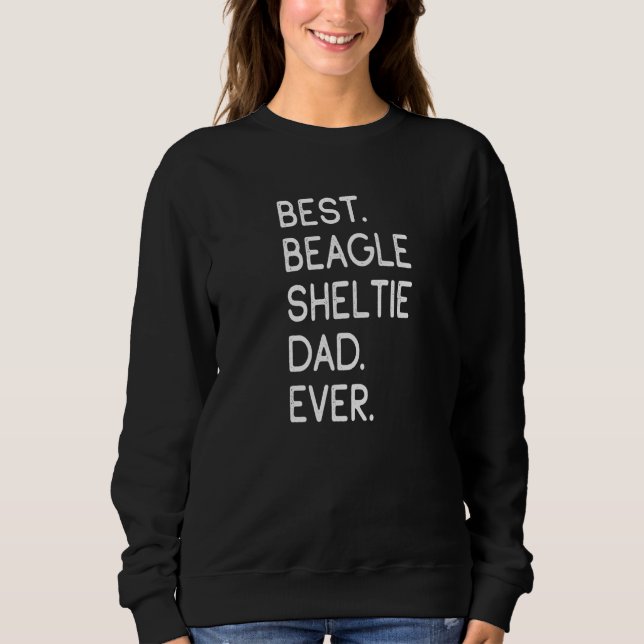 Mens Best Beagle Sheltie Dad Ever Premium Sweatshirt (Front)