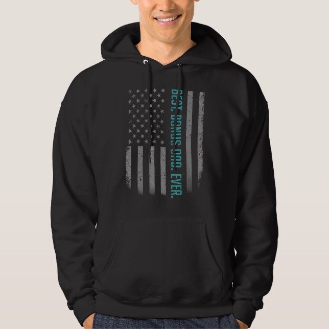 Mens Best Bonus Dad Ever American Flag   For Fathe Hoodie (Front)