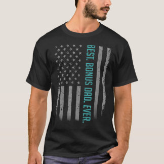 Mens Best Bonus Dad Ever American Flag For Fathe T-Shirt