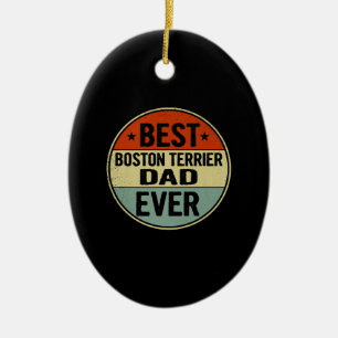Mens Best Boston Terrier Dad Ever Retro Style Cool Ceramic Ornament
