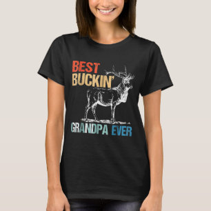 Mens Best Buckin Grandpa Ever Deer Hunting Bucking T-Shirt