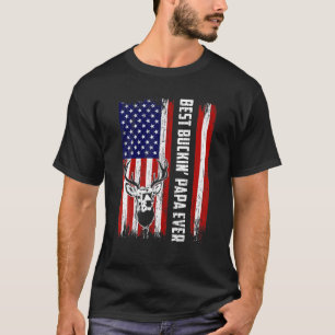 Mens Best Buckin Papa Ever Deer Hunting Bucking Fa T-Shirt