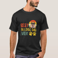 Mens Best Bulldog Dad Ever English Dog Owner Vinta