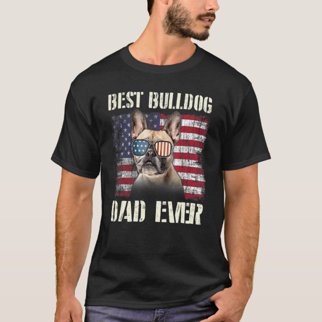 Mens Best Bulldog Sunglasses Dad Ever American Fla T-Shirt (Front)