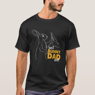 Mens Best Bunny Dad Ever Rabbit Daddy Bunny Father T-Shirt