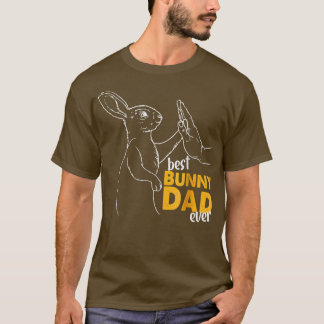 Mens Best Bunny Dad Ever Rabbit Daddy Bunny Father T-Shirt