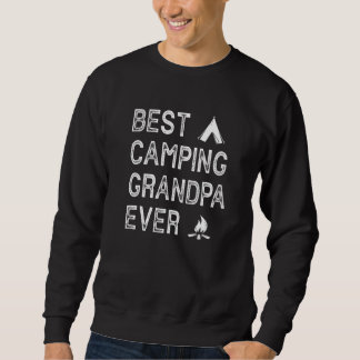 Mens Best Camper Grandpa Ever Campfire Camping Fat Sweatshirt