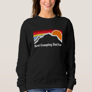Mens Best Camping Dad Ever Camper Fathers Day Sweatshirt