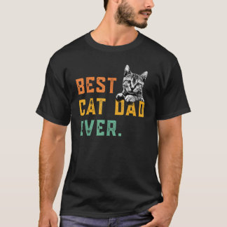 Mens Best Cat Dad Ever Cat Daddy Fathers Day T-Shirt