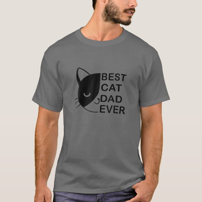 Mens Best Cat Dad Ever Funny Cat Daddy Father Day T-Shirt (Front)