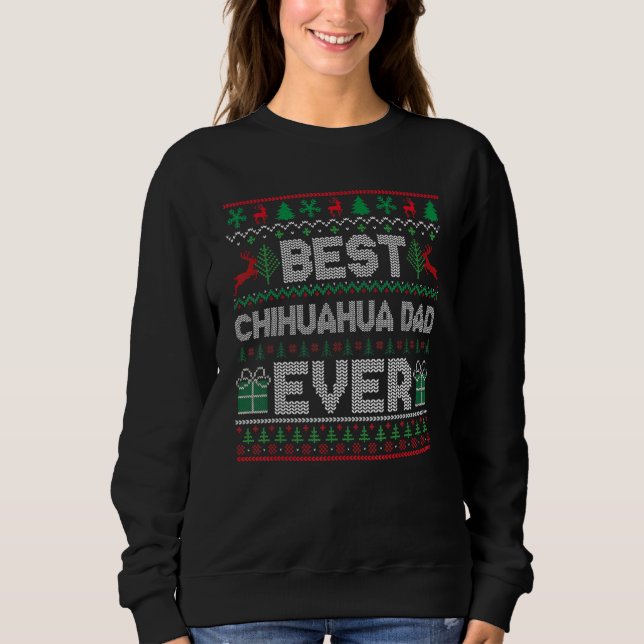 Mens Best Chihuahua Dad Ever Christmas Pajamas Mat Sweatshirt (Front)