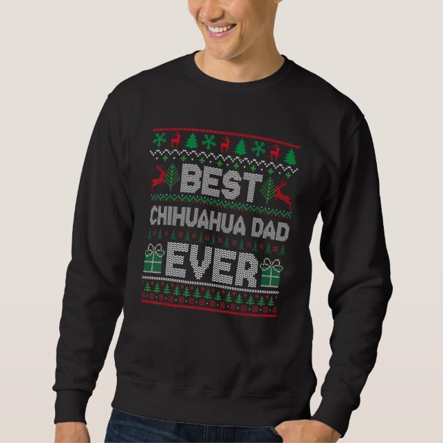 Mens Best Chihuahua Dad Ever Christmas Pajamas Mat Sweatshirt (Front)