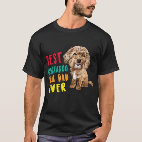 Mens Best Cockapoo Dog Dad Ever Fathers Day Funny T_Shirt