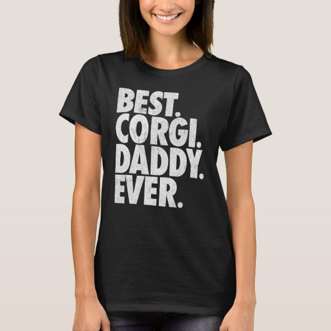 Mens Best Corgi Daddy Ever Welsh Corgi Dog T-Shirt (Front)