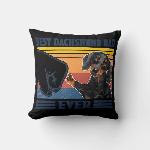 Mens Best Dachshund Dad Ever Funny Dog Lover Throw Pillow