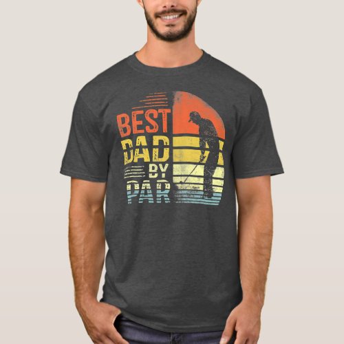 Mens Best Dad By Par Funny Disk Golf Gift For Men T_Shirt