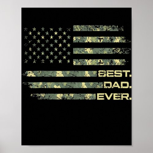 Mens Best Dad Ever American Flag Camo Gifts For Poster