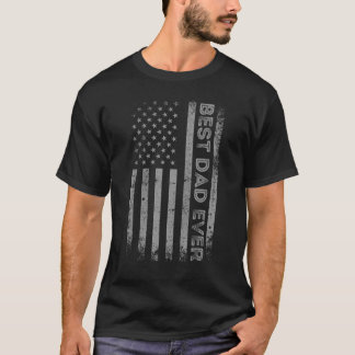 Mens Best Dad Ever With US American Flag Fathers D T-Shirt