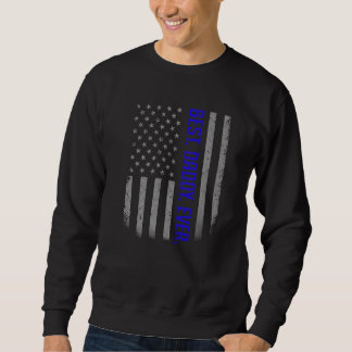 Mens Best Daddy Ever Us American Flag   For Father Sweatshirt