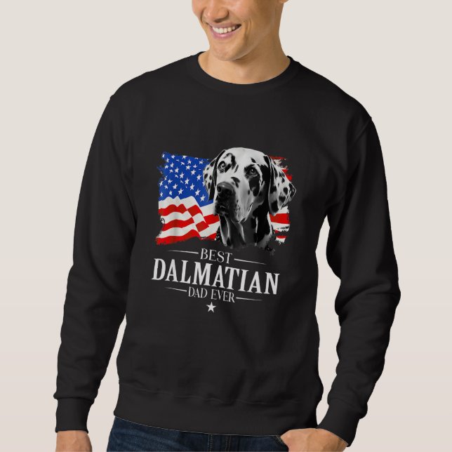 Mens Best Dalmatian Dad Ever American Flag Father  Sweatshirt (Front)