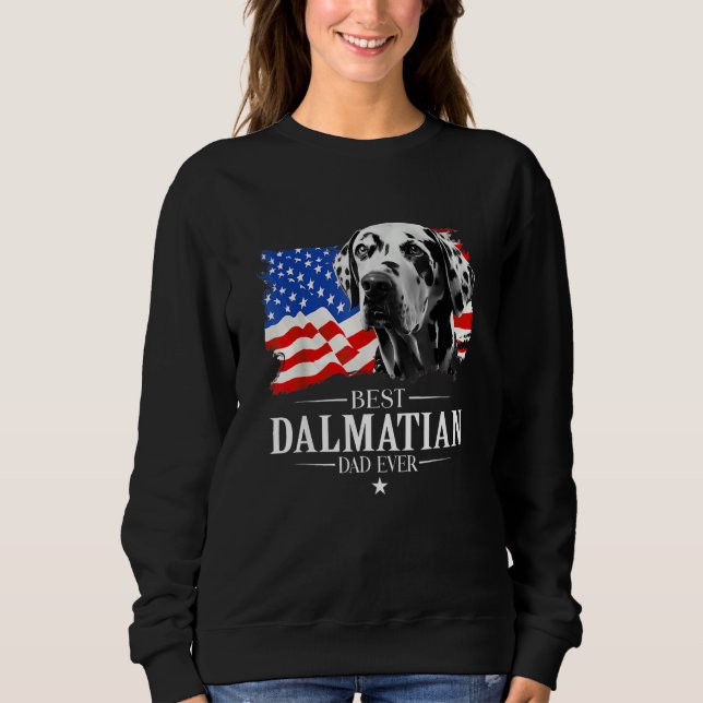 Mens Best Dalmatian Dad Ever American Flag Father  Sweatshirt (Front)