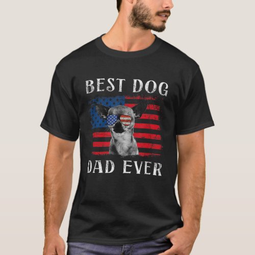 Mens Best Dog Dad Ever Chihuahua American Flag 4th T_Shirt