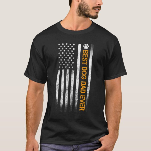 Mens Best Dog Dad Ever Us American Flag Father's D T-Shirt (Front)