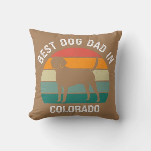 Mens Best Dog Dad In Colorado Funny Dog  Throw Pillow