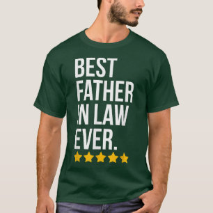 Mens Best Father In Law Ever Family Funny Father I T-Shirt