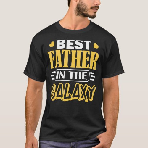 Mens Best Father In The Galaxy Fathers Day Funny  T_Shirt