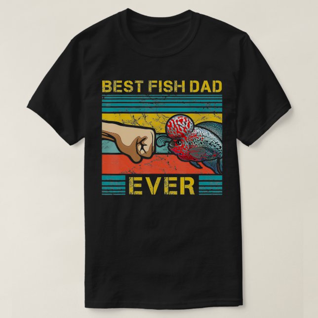 Mens Best Fish Dad Ever Funny Fish Keeping Enthusi T-Shirt (Design Front)