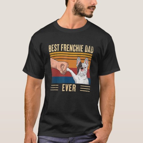 Mens Best Frenchie Dad Ever Vintage Fist Bump Fren T_Shirt