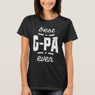 Mens Best G-Pa Ever Gift Grandpa Gift T-Shirt