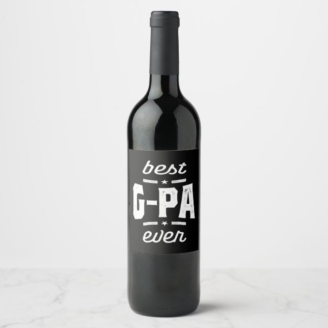 Mens Best G-Pa Ever Gift Grandpa Gift Wine Label (Front)