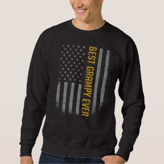 Mens Best Grampy Ever American Flag   For Father's Sweatshirt
