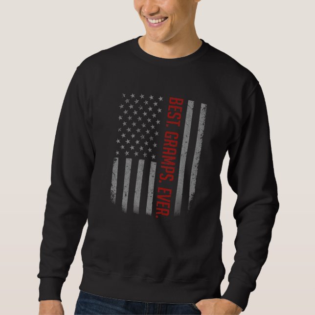 Mens Best Grams Ever American Flag   For Father's  Sweatshirt (Front)