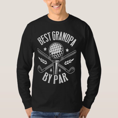 Mens Best Grandpa By Par  Fathers Day Papa Grandfa T_Shirt